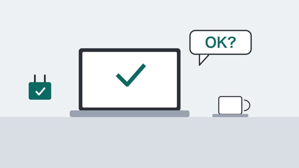 チェックマークを表示したノートPCとコーヒーカップ、「OK?」の吹き出し、電源プラグを描いたイラスト